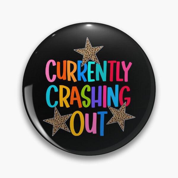 Item preview, Currently Crashing Out designed and sold by archerxhood.