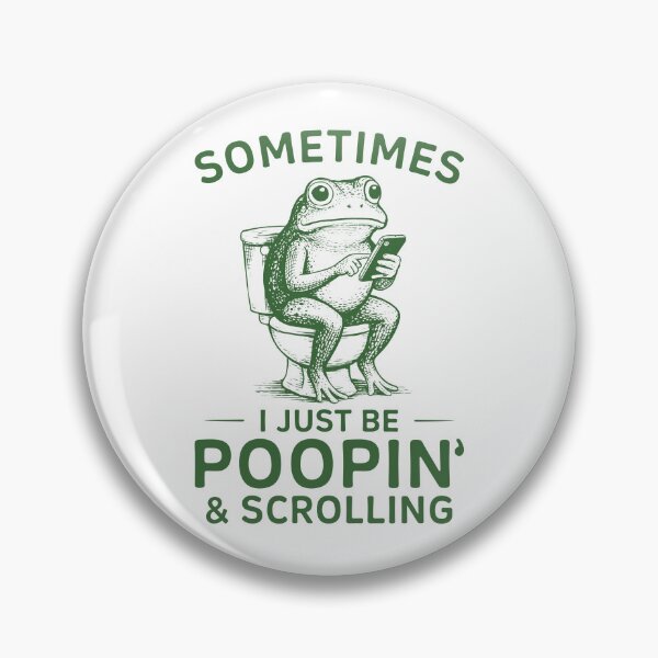 Item preview,  Sometimes I Just Be Poopin' Funny Frog Meme designed and sold by suhairee-studio.