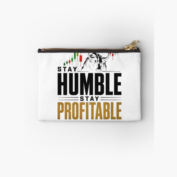 Item preview, Stay Humble Stay Profitable Trading Motivation designed and sold by PipForgeStudio .