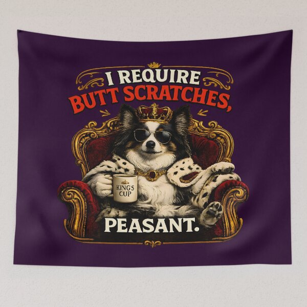 Item preview, I Require Butt Scratches, Peasant | Funny Royal Dog Meme | King Dog on Throne with Coffee Mug designed and sold by RockyLambda.
