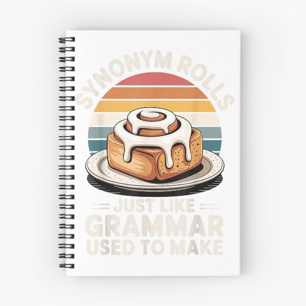 Item preview, Synonym Rolls Just Like Grammar Used to Make T-Shirt designed and sold by JJLetterDesigns.