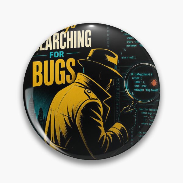 Item preview, Always Searching For Bugs v2 - Noir Detective Programmer Funny Shirt designed and sold by Geek Tracy Shop.