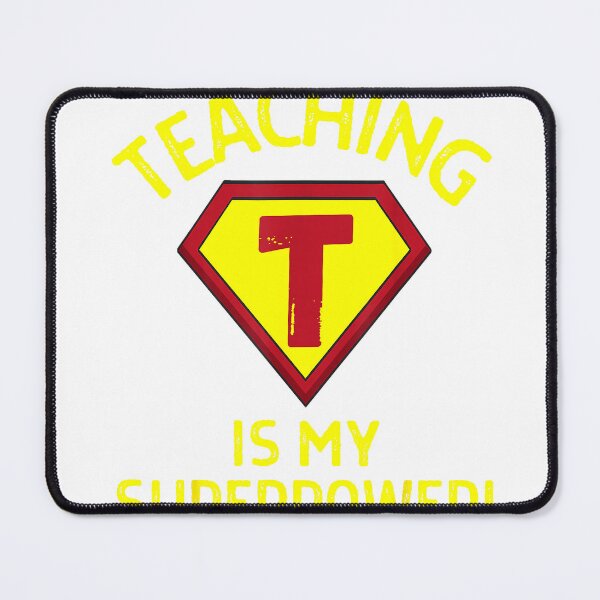 Item preview, Teaching is My Superpower - Fun Elementary Teacher 1st Grade T-Shirt designed and sold by DArtfulStudio.