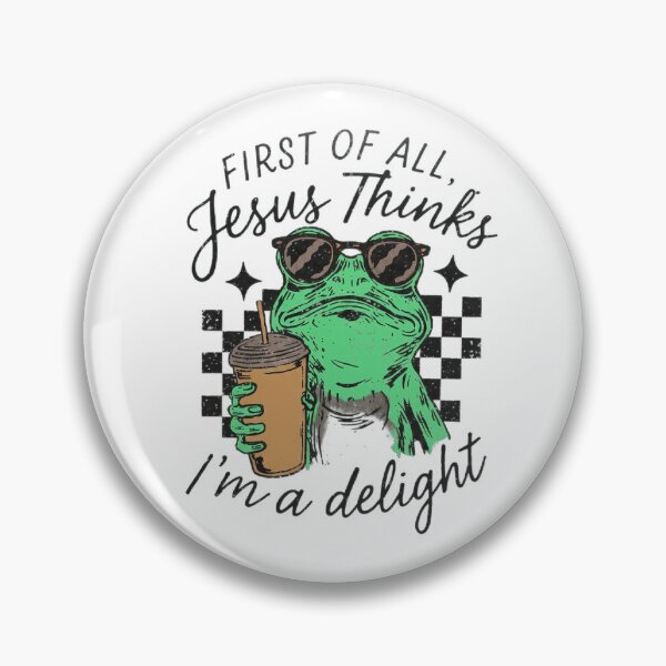 Item preview, First Of All Jesus Thinks I'm A Delight  designed and sold by calavonaOOP.