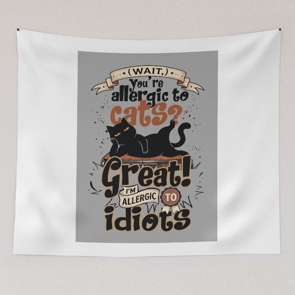 Item preview, Funny cat with text about allergies- Sassy Black Cat Allergic to Idiots designed and sold by PurrfectHome.