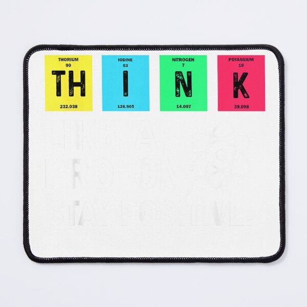 Item preview, Think Like A Proton Stay Positive Funny Science T-Shirt designed and sold by DArtfulStudio.