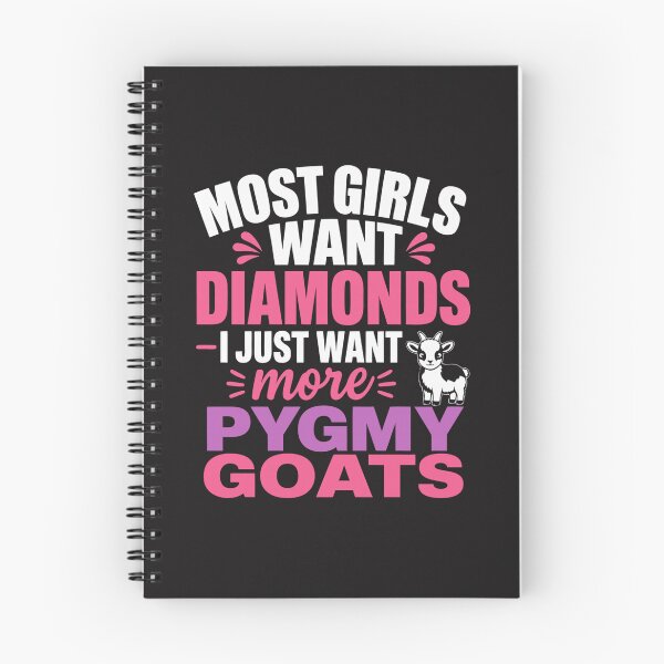 Item preview, Most Girls Want Diamonds I Just Want More Pygmy Goats Funny Goat Lover Women Farm Animal Gift designed and sold by kiralynstration.