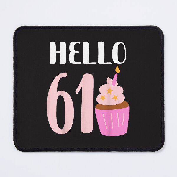 Item preview, Hello 61 Birthday Cupcake Cute 61st Birthday Party Cake Sweet Dessert Gift designed and sold by kiralynstration.