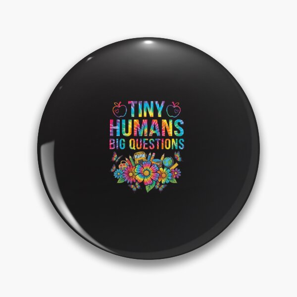 Item preview, Tiny Humans Big Questions Teacher Tie Dye Rainbow Flowers Back To School Gift designed and sold by kiralynstration.