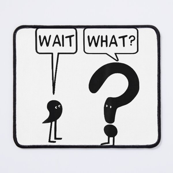 Item preview, Wait What Funny Grammar Questioning Punctuation Tshirt T-Shirt designed and sold by DArtfulStudio.