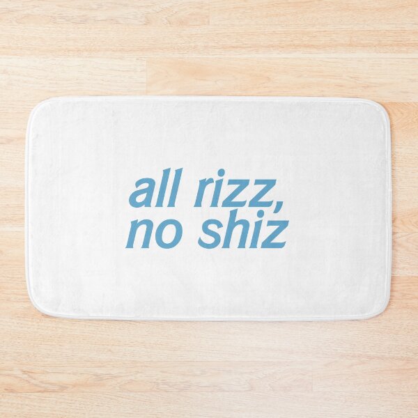Item preview, All rizz, no shiz designed and sold by hazywares.