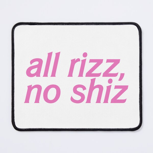 Item preview, All rizz, no shiz designed and sold by hazywares.