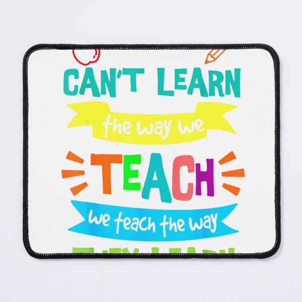 Item preview, We Teach The Way They Learn SPED Special Education Teacher T-Shirt designed and sold by gidget-gadget.