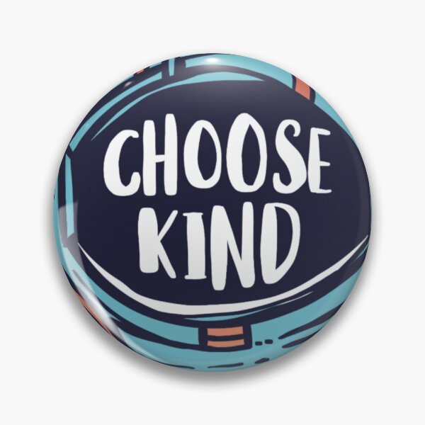 Item preview, Choose kind designed and sold by Emmybenny.
