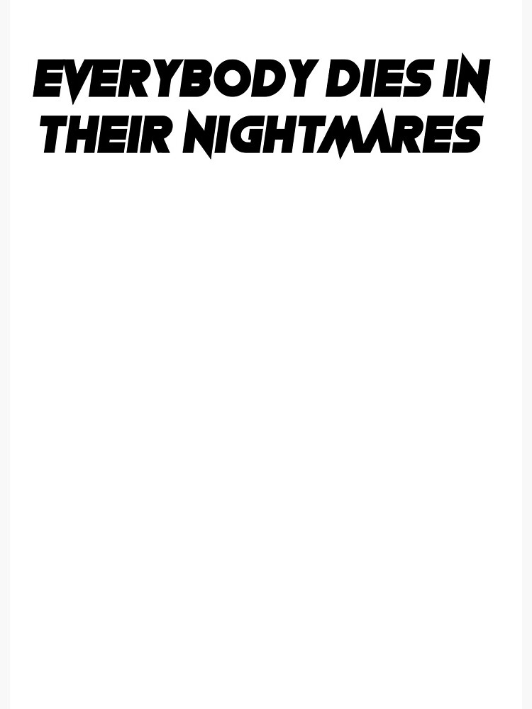 Everybody Dies In Their Nightmares Xxxtentacion Art Board Print By Hood112 Redbubble - xxxtentacion everybody dies in their nightmare roblox id code