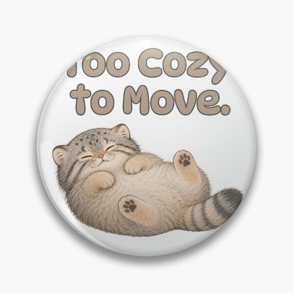 Item preview, Too Cozy to Move | Cute Pallas's Cat Lazy Relaxing Animal Design designed and sold by Little Moments Co..