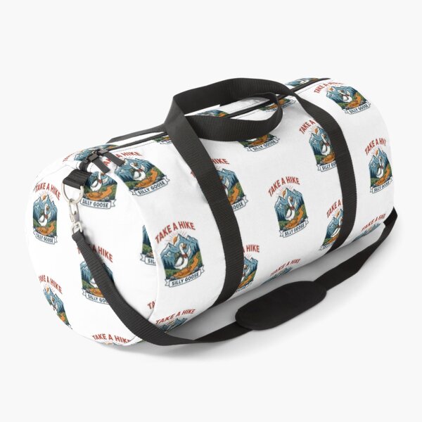 Item preview, Take A Hike Silly Goose! designed and sold by Peter Stawicki.