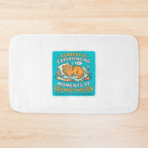 Item preview, Currently Experiencing Moments of Preventable Exhaustion designed and sold by Owcomm.