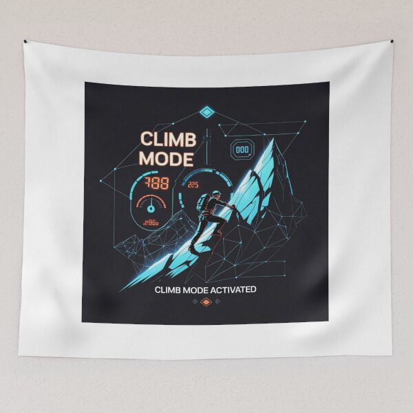 Item preview, Climb Mode Activated | Rock Climbing Typography | Adventure Streetwear | Ctrlr Sports Mode designed and sold by Ctrlr.