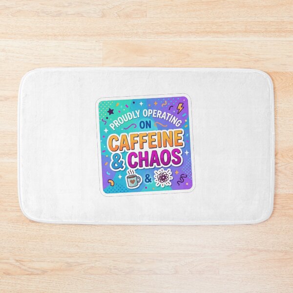 Item preview, Proudly Operating On Caffeine And Chaos designed and sold by Owcomm.