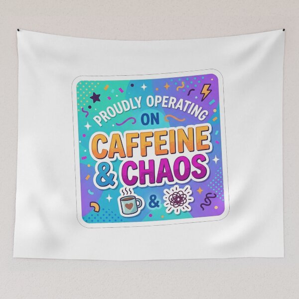 Item preview, Proudly Operating On Caffeine And Chaos designed and sold by Owcomm.