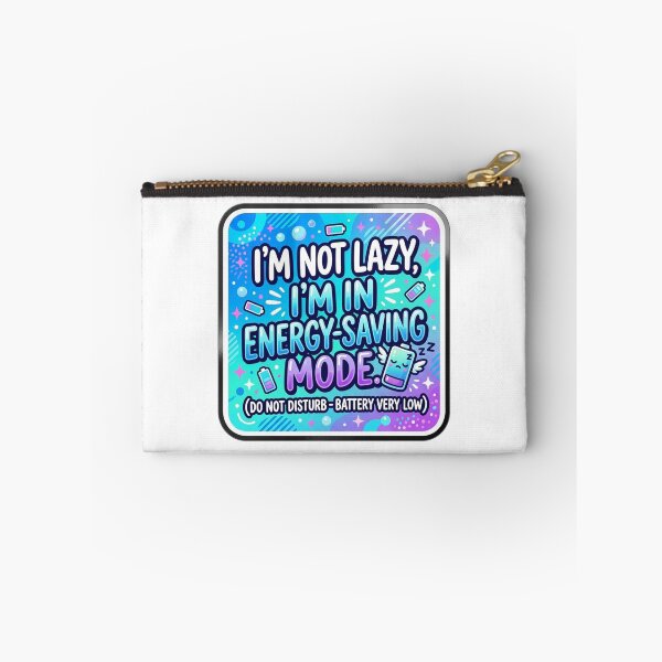 Item preview, Im Not Lazy Im In Energy Saving Mode designed and sold by Owcomm.