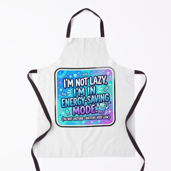 Item preview, Im Not Lazy Im In Energy Saving Mode designed and sold by Owcomm.