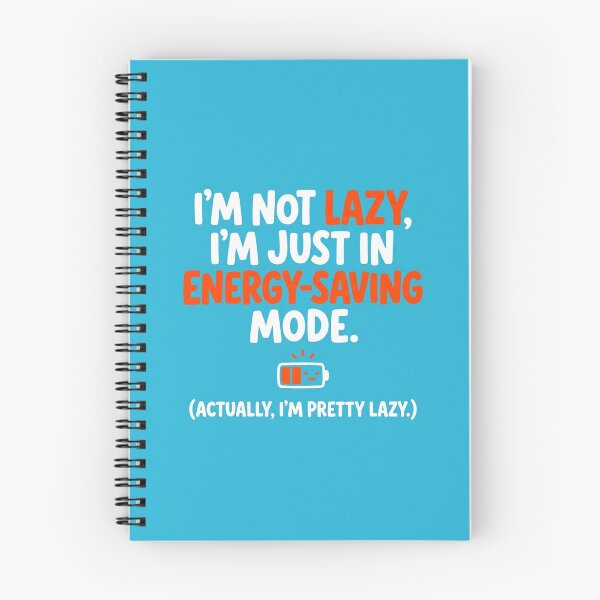 Item preview, Im Not Lazy Just In Energy Saving Mode designed and sold by Owcomm.