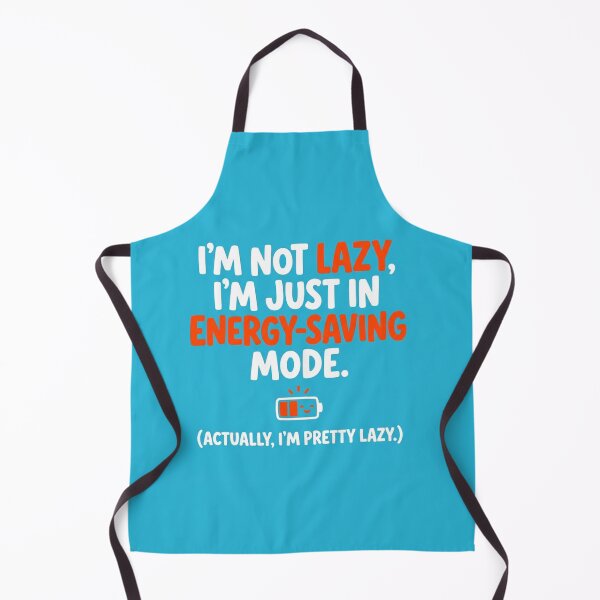 Item preview, Im Not Lazy Just In Energy Saving Mode designed and sold by Owcomm.