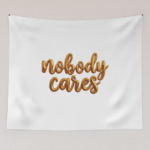 Item preview, Nobody Cares Gold Mylar Balloon Sarcastic Party designed and sold by ryanguas.