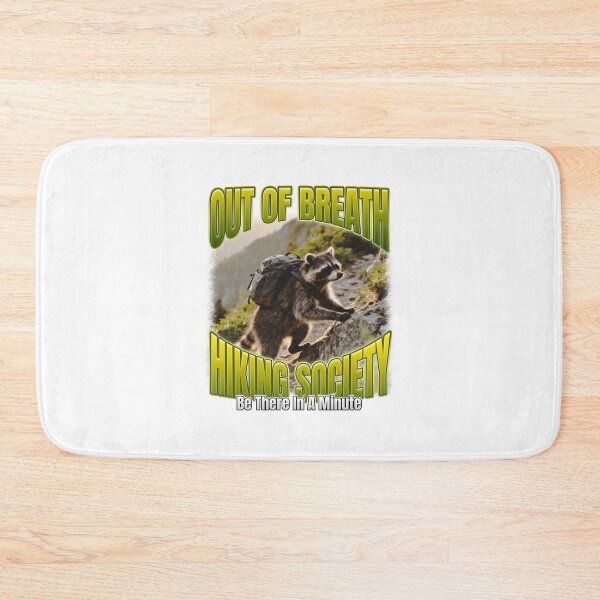 Item preview, Out OF Breath Hiking Raccoon Saying designed and sold by bngfx.