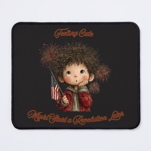 Item preview, Patriotic Child Feeling Cute Might Start a Revolution Later designed and sold by MarthaPlace.