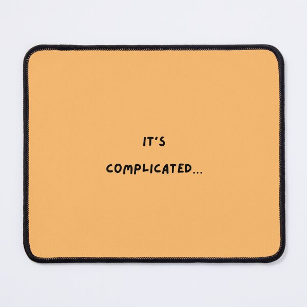 Item preview, It’s complicated  designed and sold by skuke ly.
