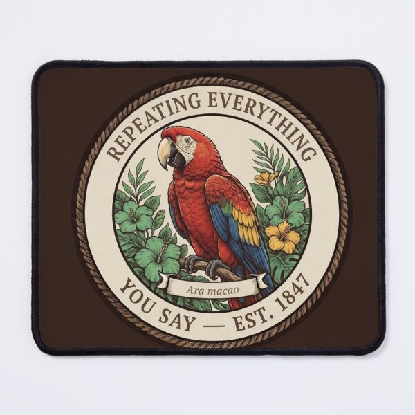 Item preview, Repeating Everything You Say Macaw Humor Badge designed and sold by CalmCapy Co.