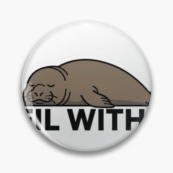 Item preview, Neil With it - Neil The Seal  designed and sold by wilnickvisuals.
