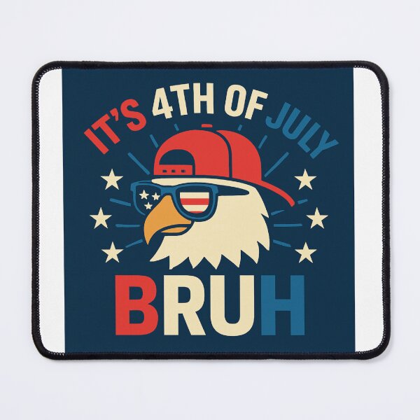 Item preview, It's 4th Of July Bruh designed and sold by Love Joy.