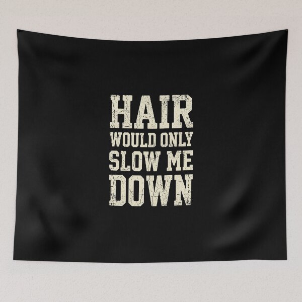 Item preview, Hair Would Only Slow Me Down designed and sold by dudelinart.