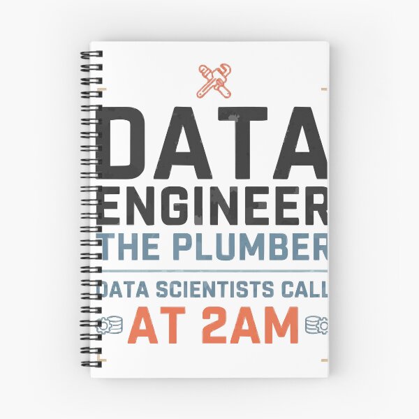 Item preview, Data Engineer The Plumber Data Scientists Call designed and sold by Bianca Oltean.