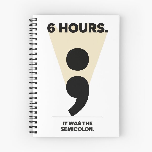 Item preview, 6 Hours It Was the Semicolon Coding Joke designed and sold by Bianca Oltean.
