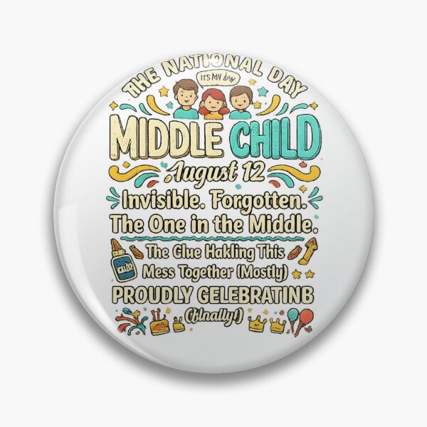 Item preview, Just Right in the Middle – Happy Middle Child Day Funny Typography designed and sold by CreativeNest Prints.