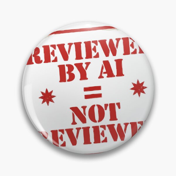 Item preview, Reviewed By AI Equals Not Reviewed Tech Humor designed and sold by Bianca Oltean.