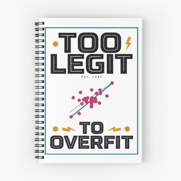 Item preview, Too Legit To Overfit Data Science Humor designed and sold by Bianca Oltean.