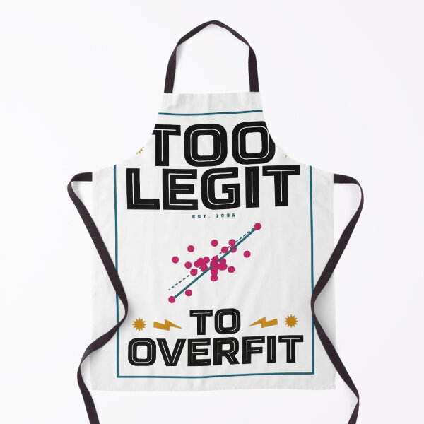 Item preview, Too Legit To Overfit Data Science Humor designed and sold by Bianca Oltean.