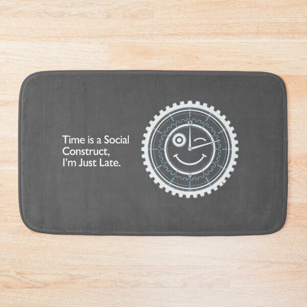 Item preview, Funny Social Construct Late Gift for Always Late Friend designed and sold by PixelQ.