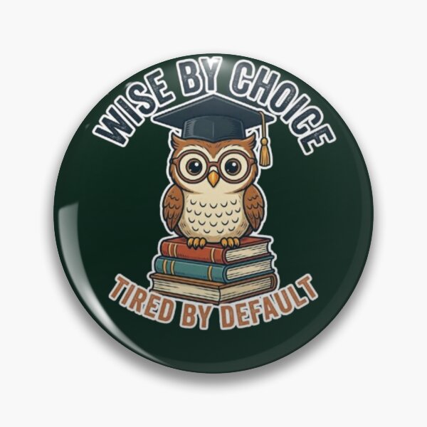 Item preview, Wise By Choice Tired By Default Funny Owl Student Back To School Bookworm T-Shirt designed and sold by HopeAndHustle.