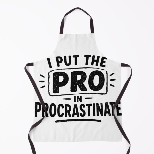Item preview, I Put The Pro In Procrastinate Funny Typography designed and sold by Jaideep Walia.
