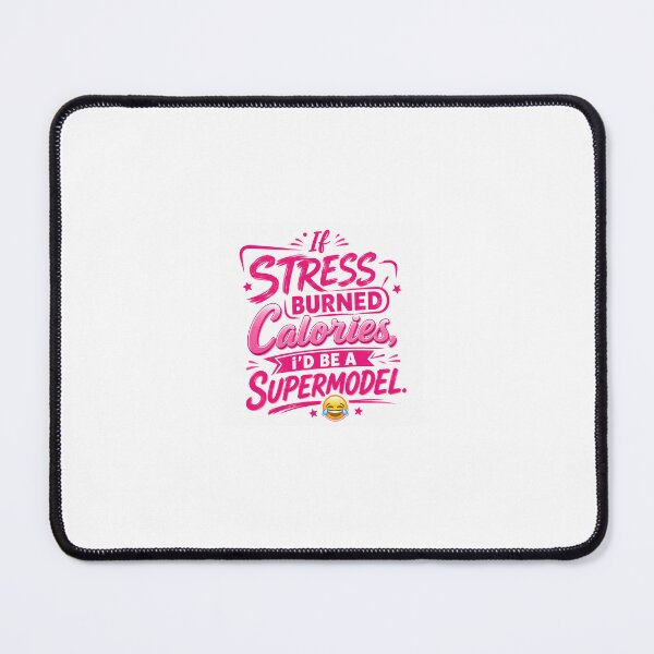 Item preview, If Stress Burned Calories I'd Be A Supermodel Funny Quote designed and sold by PrintableArt123.