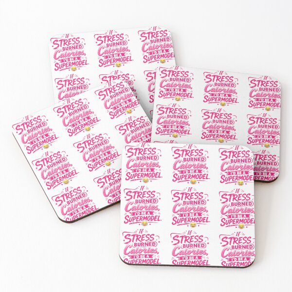 Item preview, If Stress Burned Calories I'd Be A Supermodel Funny Quote designed and sold by PrintableArt123.