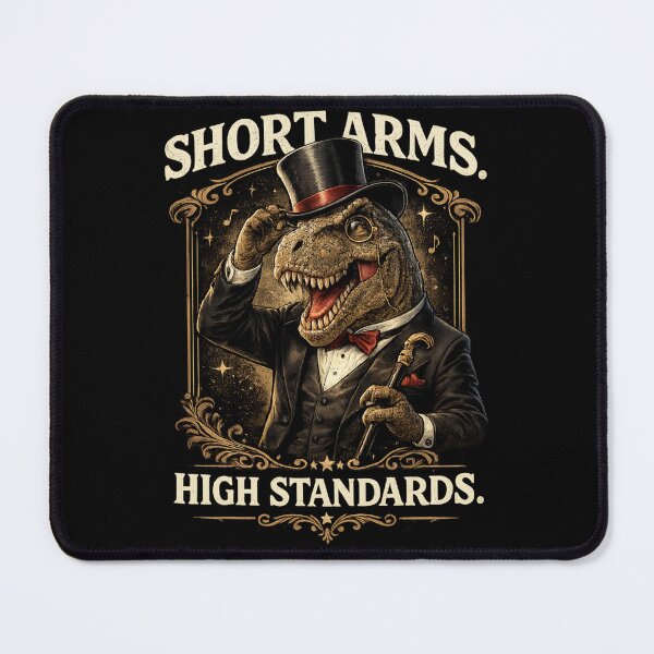 Item preview, Classy T-Rex – “Short Arms, High Standards” | Funny Dinosaur Design designed and sold by CallisC-Arts.