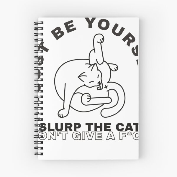 Item preview, Slurp The Cat Just Be Yourself designed and sold by Spreeha.